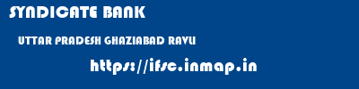 SYNDICATE BANK  UTTAR PRADESH GHAZIABAD RAVLI   ifsc code